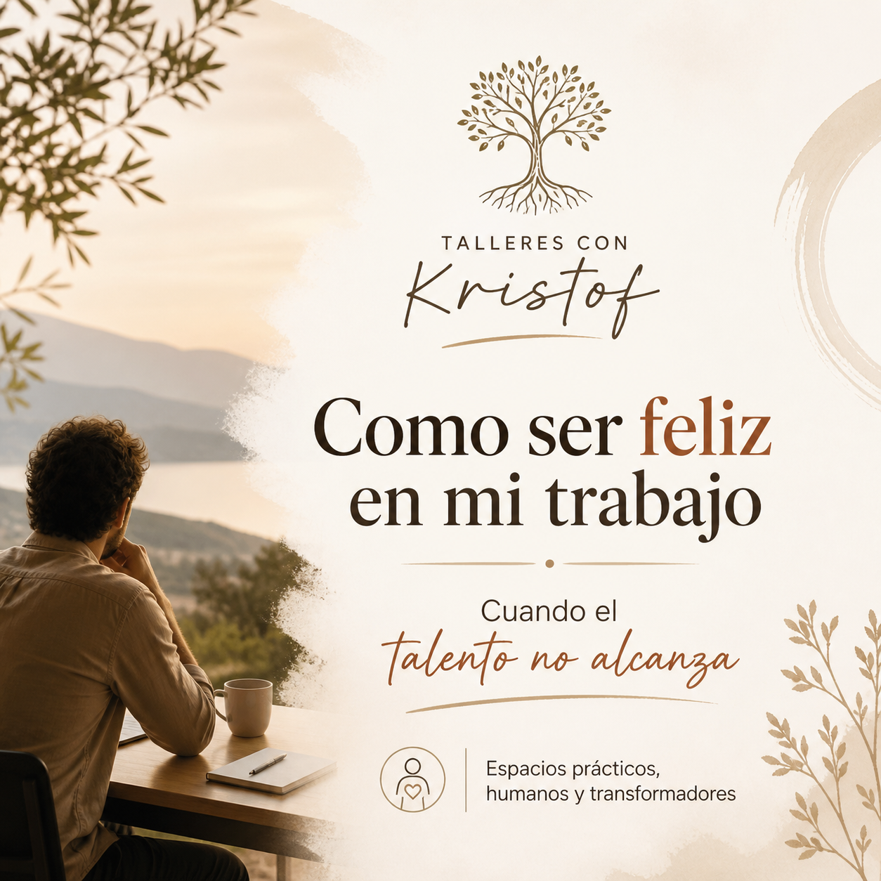 como ser feliz en mi trabajo