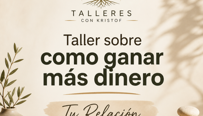 taller sobre como ganar más dinero
