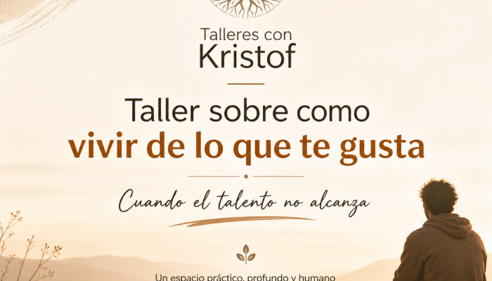 taller sobre como vivir de lo que te gusta